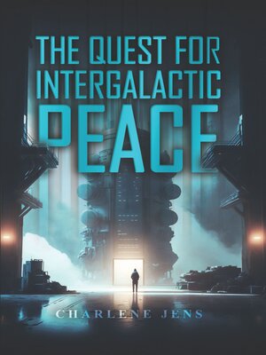 cover image of The Quest for Intergalactic Peace